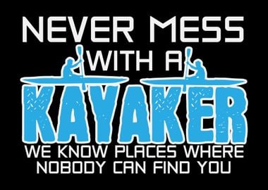 Kayaker Joke Kayaking Pun