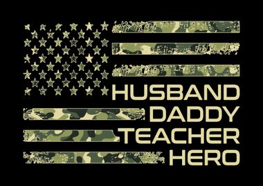 Teacher Camo US Flag Dad