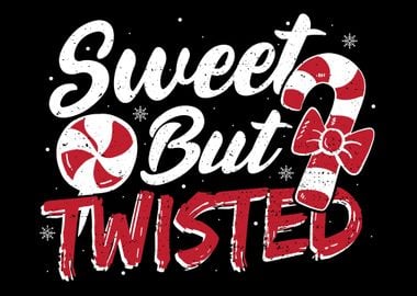 Sweet But Twisted