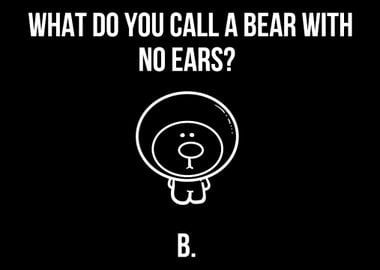 Bear Without Ears Funny Pe