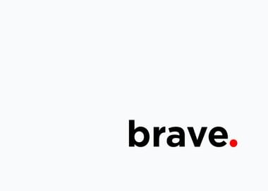 brave