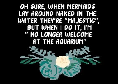 Mermaid Unfair Funny and M