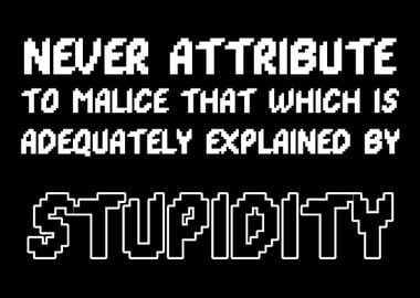 Malice Stupidity Funny Per