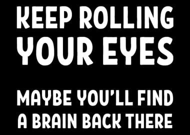 Find A Brain Sarcastic and