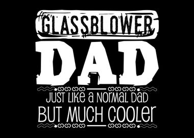 Glassblower Dad Glassmith