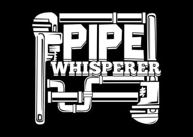 Pipe Whisperer