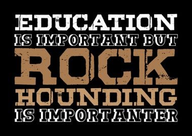 Rockhounding Education Pun