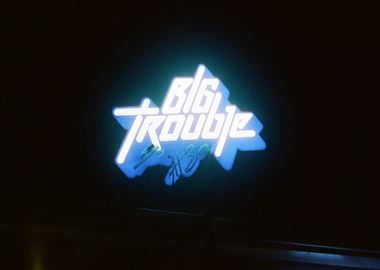 Big trouble 