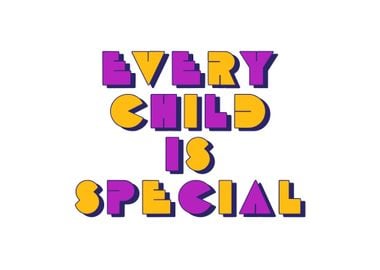 Every Child Is Special 