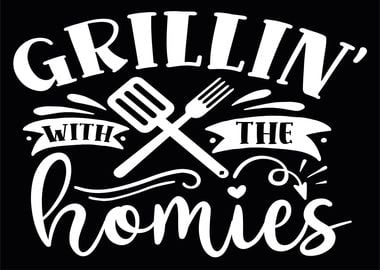 grillin with the homies