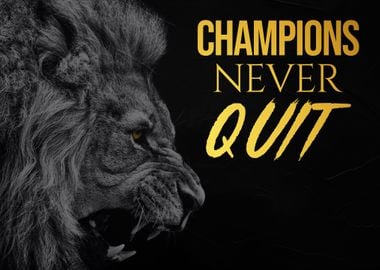 Champions Never Quit