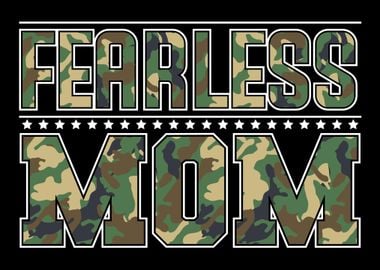 Fearless Mom Camouflage