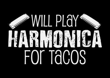 Harmonica For Tacos Joke