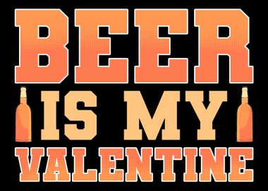 Beer is my Valentine Brew