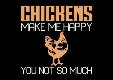 Chickens Make Me Happy