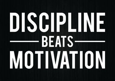 Discipline vs Motivation