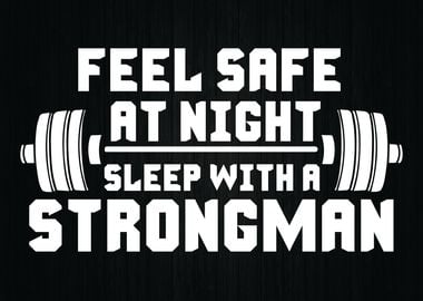 Sleep With A Strongman