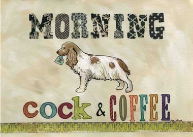 Spaniel Cock and  Coffee