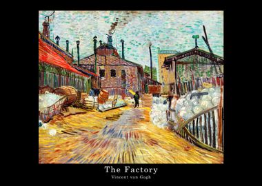 THE FACTORY Van Gogh