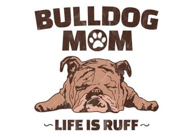 English Bulldog Mom Life