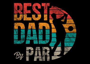 Best Dad By Par Golf Sport