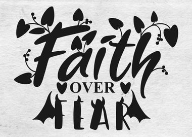 Faith over fear