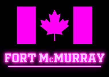 FORT McMURRAY CANADA NEON