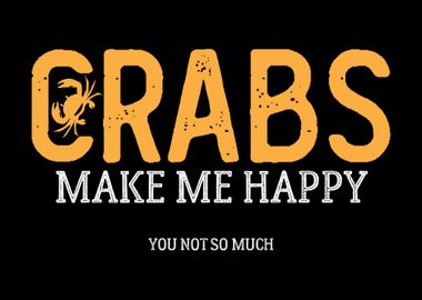 Crabs Make Me Happy