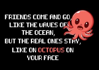 Octopus Face Funny Friendl