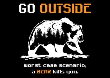 Bear Kills You Mountaineer