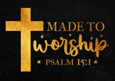 Made to worship psalm