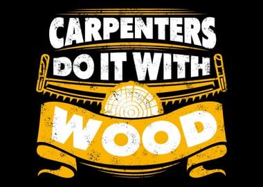 Joiner Carpenter Carver