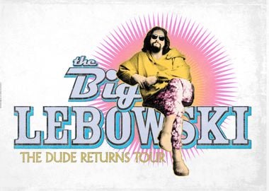 The Dude Return Tour