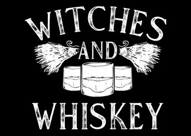 Witches And Whiskey