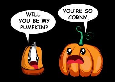 Be My Pumpkin Funny Boyfri