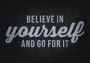 Believe In Yourself