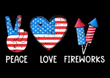 Peace love fireworks for I