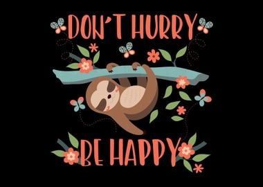 Funny Sloth Lazy Happy