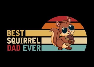 Best Squirrel Dad