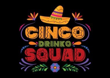 Cinco De Mayo Squad