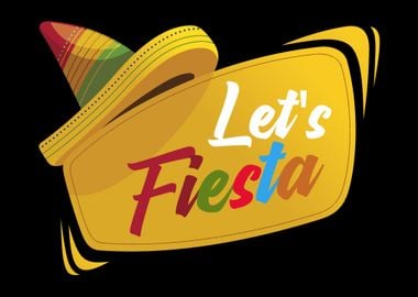 Lets Fiesta Cinco De Mayo