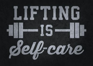 Lifting Is Self Care