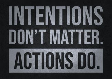 Intentions vs Actions