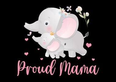 Proud Elephant Mama