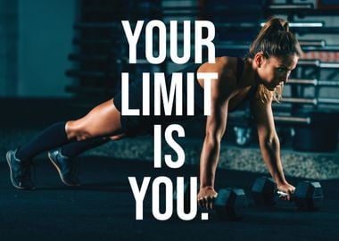 Your Limit Is You