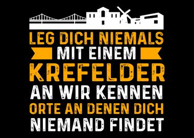 Never mess with a Krefeld