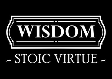 Wisdom Stoic Virtue