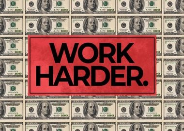 Work Harder