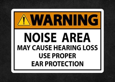 warning noise area