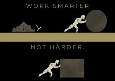 Work Smarter